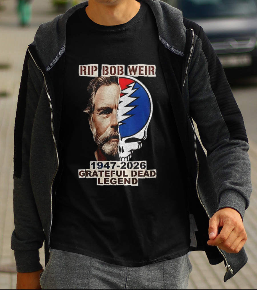 RIP Bob Weir 1947 2026 Grateful Dead Legend Musician Memorial T-Shirt