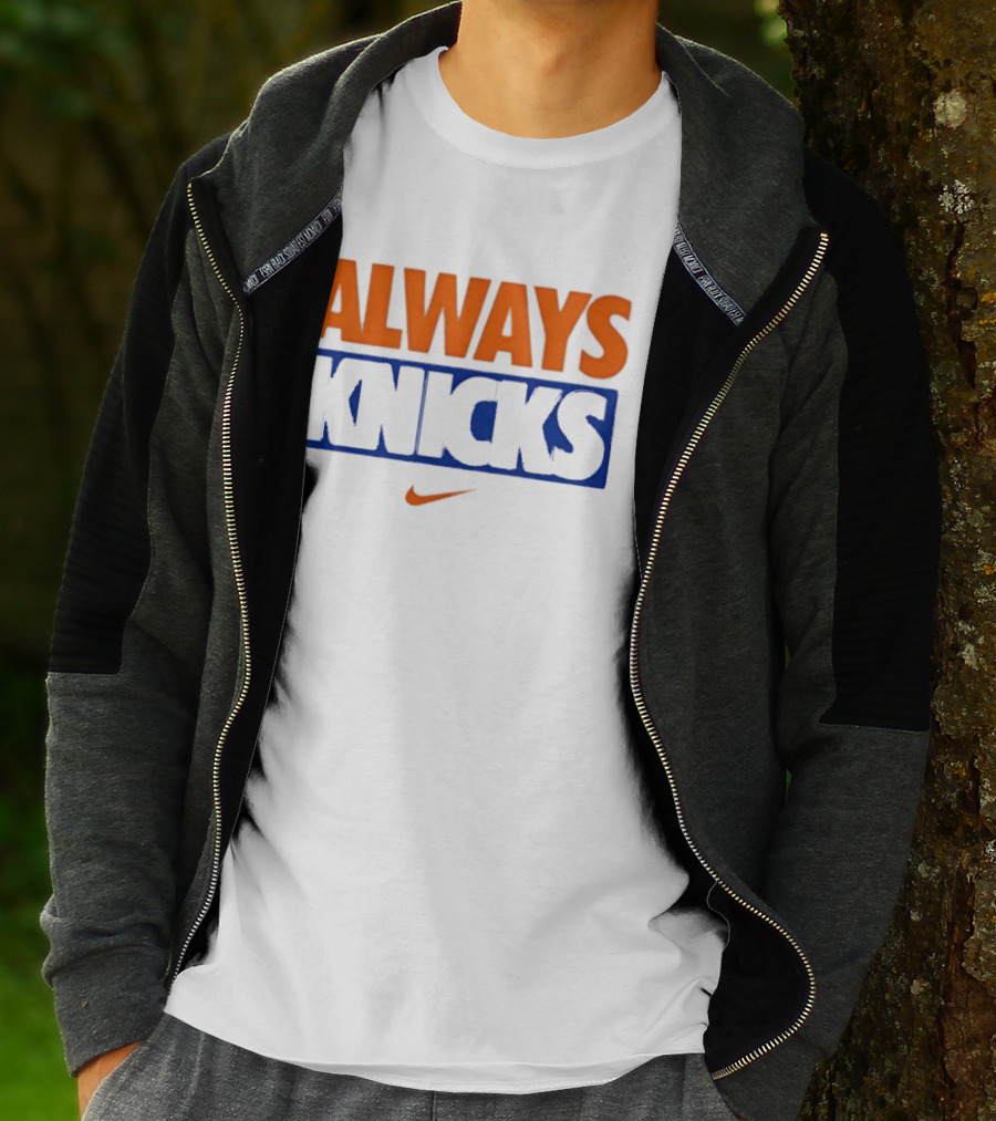 Always Knicks New York Basketball Nike T-Shirt
