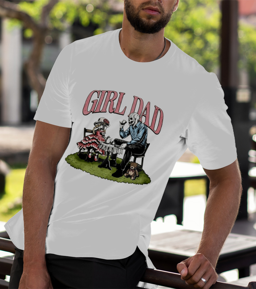 Girl Dad Skeleton Tea Party With Daughter T-Shirt