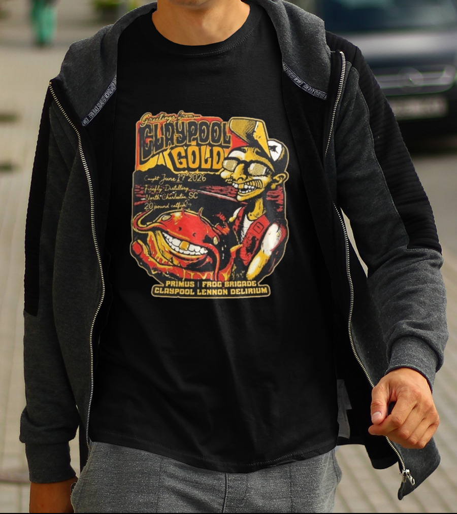Greetings From Claypool Gold North Charleston SC June 17 2026 Primus Frog Brigade Claypool Lennon Delirium T-Shirt