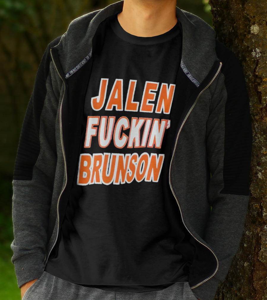 Jalen Fuckin' Brunson Knicks Basketball Fan T-Shirt