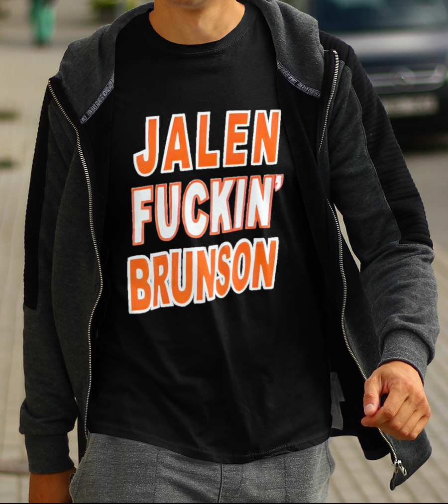 Jalen Fuckin' Brunson Knicks Basketball Fan T-Shirt