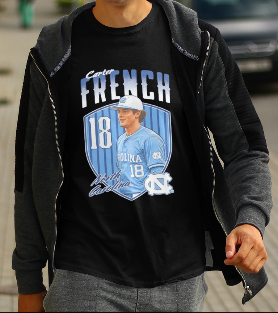 Carter French 18 North Carolina Baseball Player Tar Heels Fan Gear T-Shirt