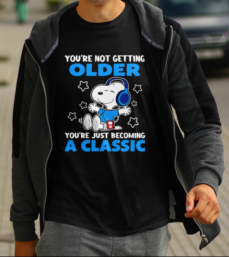 Snoopy You're Not Getting Older You're Just Becoming A Classic With Headphones And Music Player T-Shirt