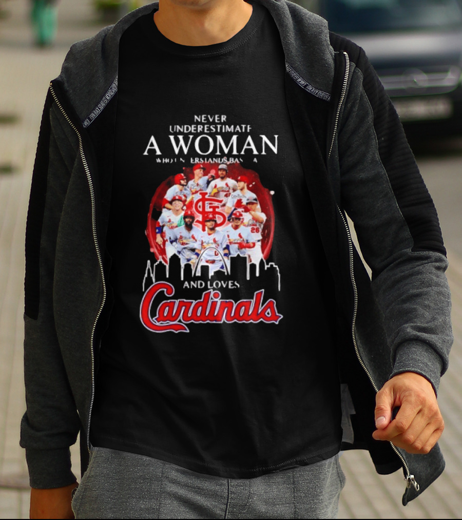 Never Underestimate A Woman Who Understands Baseball And Loves Cardinals Skyline T-Shirt