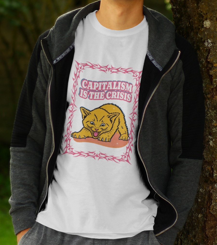 Capitalism Is The Crisis Angry Kitten Bold Text Pink Border T-Shirt