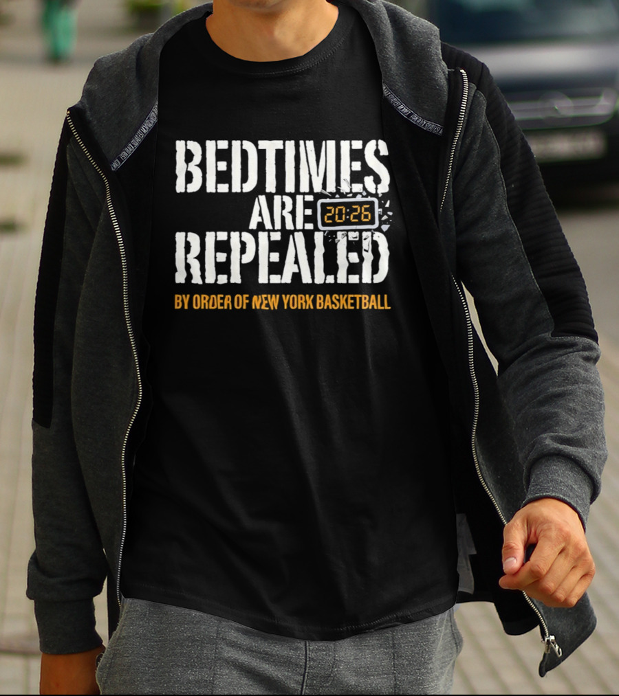 Bedtimes Are Repealed 20:26 By Order Of New York Basketball T-Shirt