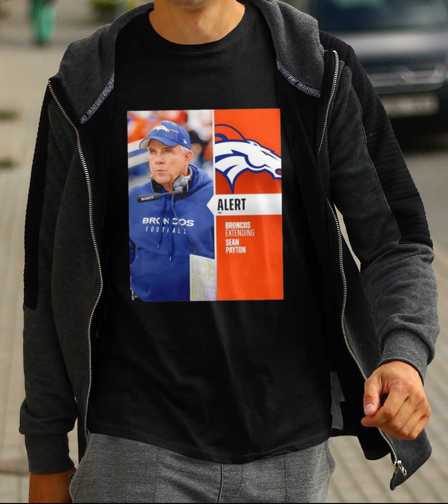 Broncos Extending Coach Sean Payton Alert T-Shirt