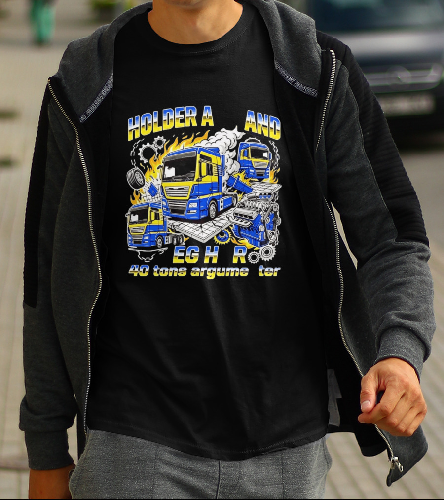 Holder Afstand Jeg Har 40 Tons Argumenter Med Lastbil Illustrationer T-Shirt