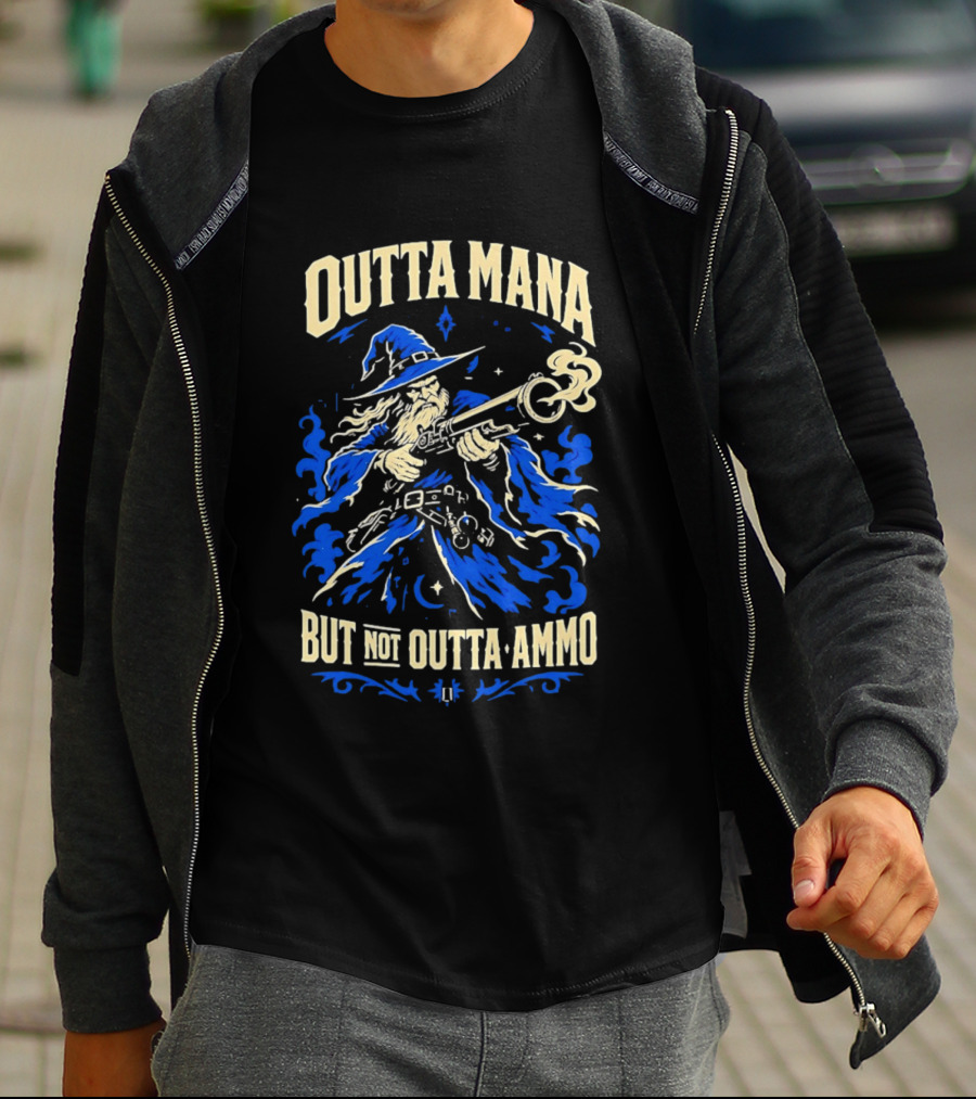 Outta Mana But Not Outta Ammo Wizard Fantasy Magical Gunslinger T-Shirt