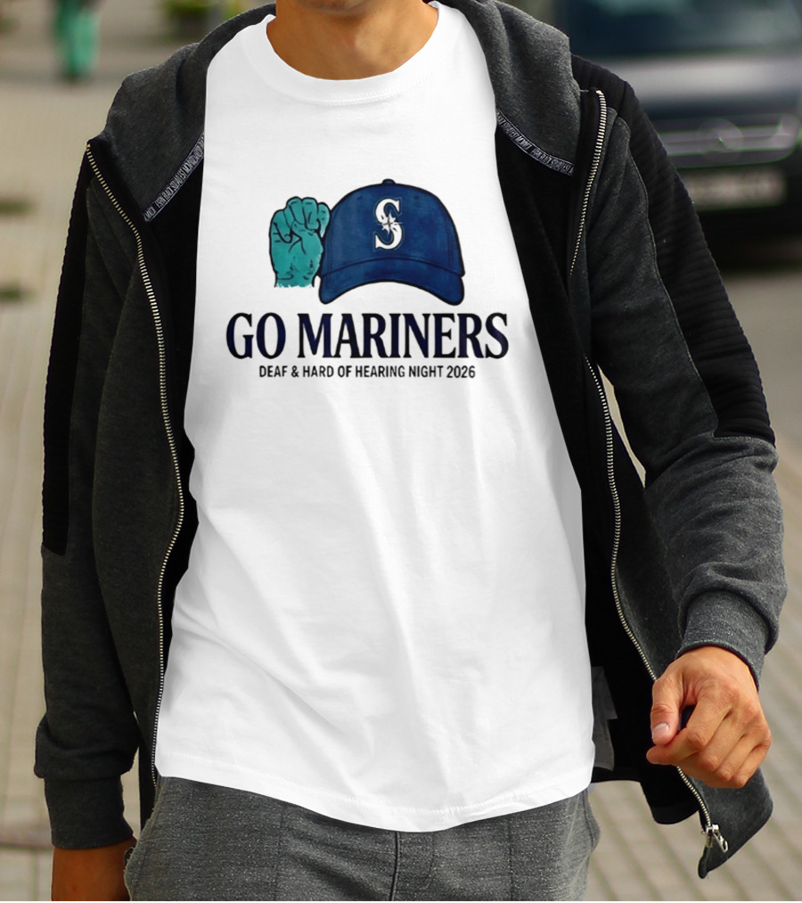 GO Mariners Deaf And Hard Of Hearing Night 2026 Fist Cap T-Shirt