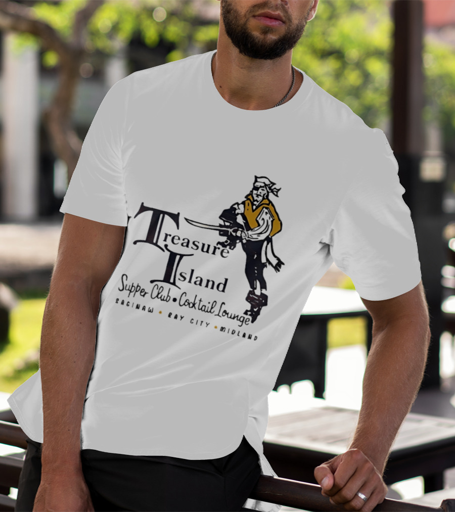 Treasure Island Supper Club Cocktail Lounge Pirate Robinson Bay City Midland T-Shirt