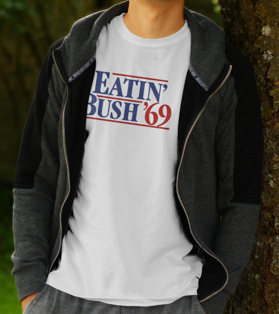 Eatin' Bush '69 Humor Inappropriate Blue Red T-Shirt