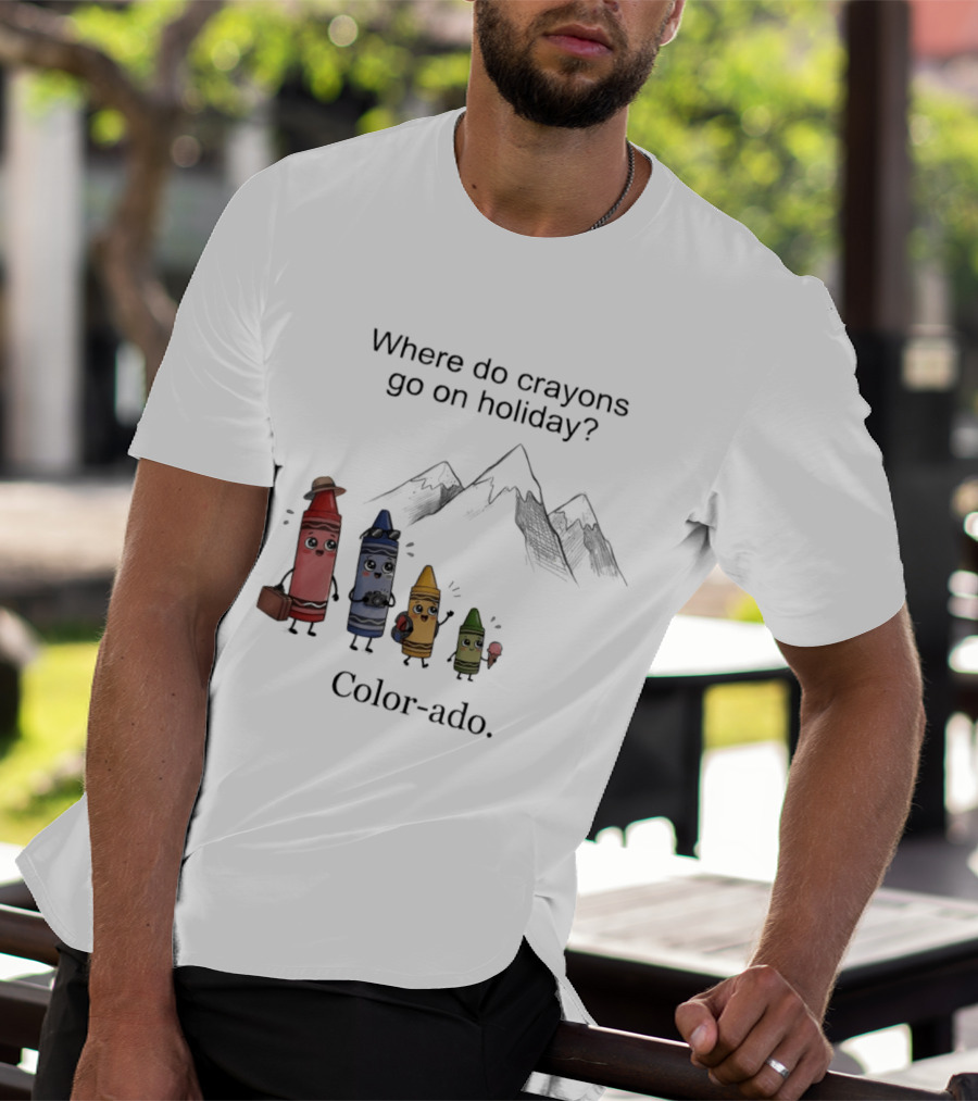 Where Do Crayons Go On Holiday In Color Ado Funny Pun With Crayon Characters And Mountains T-Shirt