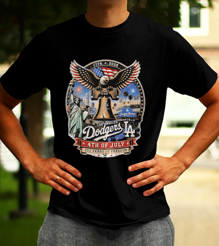 Los Angeles Dodgers 4th Of July 1776 2026 250 Years Of Freedom With Liberty Bell And Dodger Stadium T-Shirt