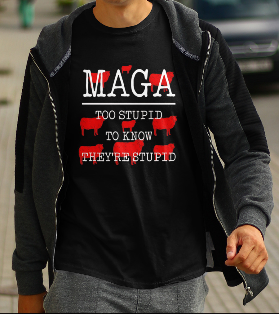 MAGA Too Stupid To Know They're Stupid Red Sheep T-Shirt
