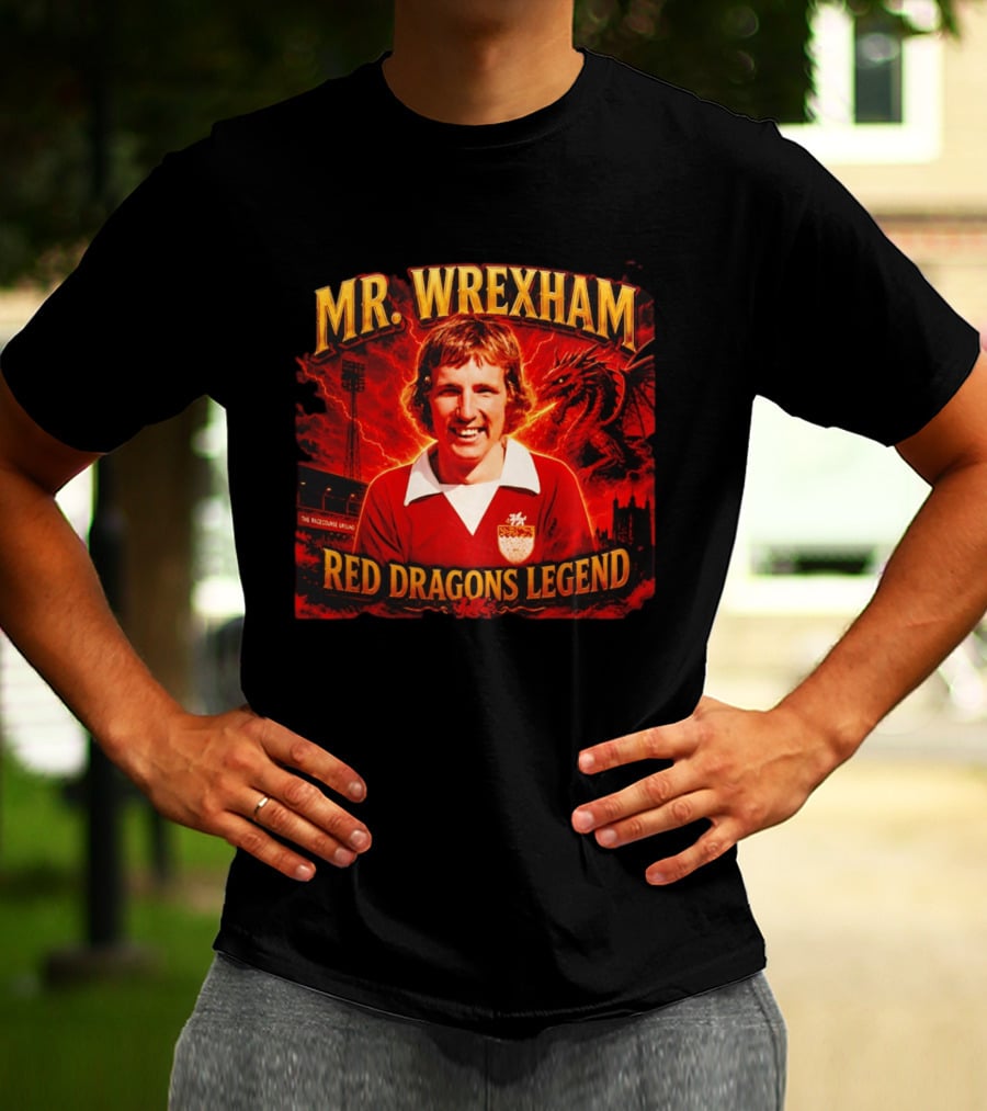 Mr Wrexham Red Dragons Legend The Racecourse Ground Welsh Football T-Shirt