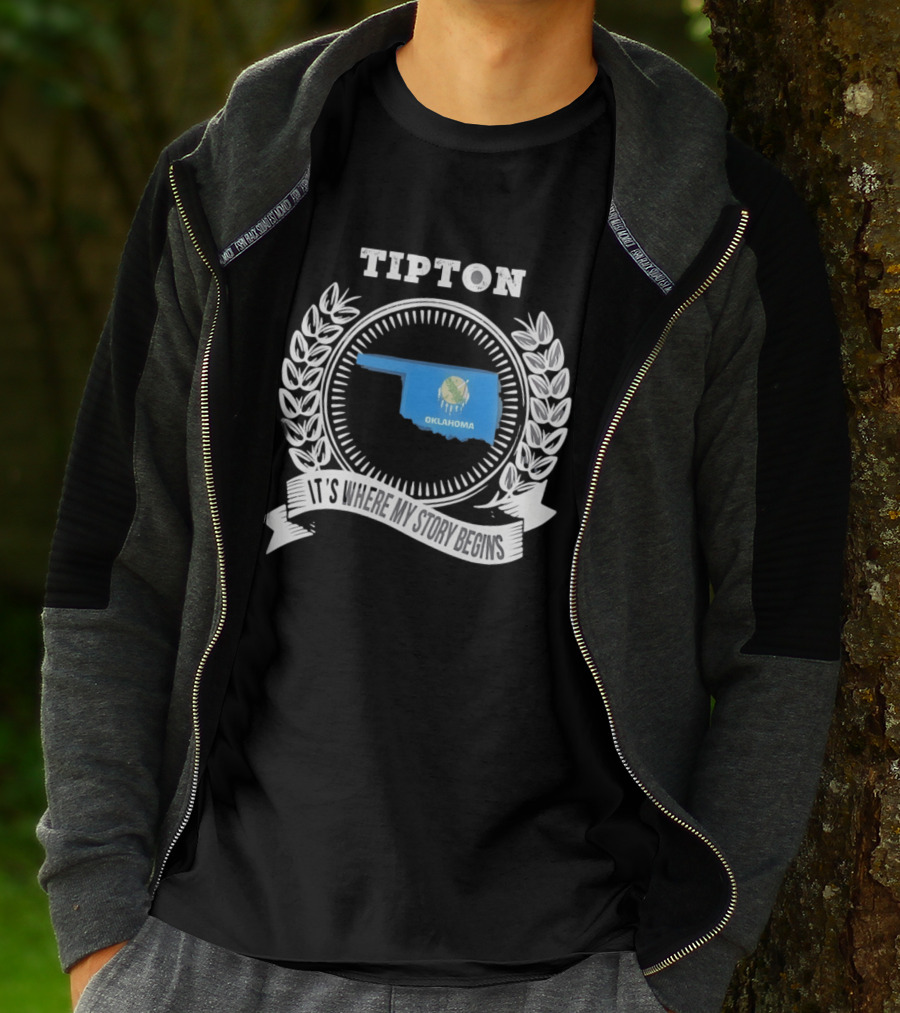 Tipton Oklahoma It's Where My Story Begins State Pride T-Shirt