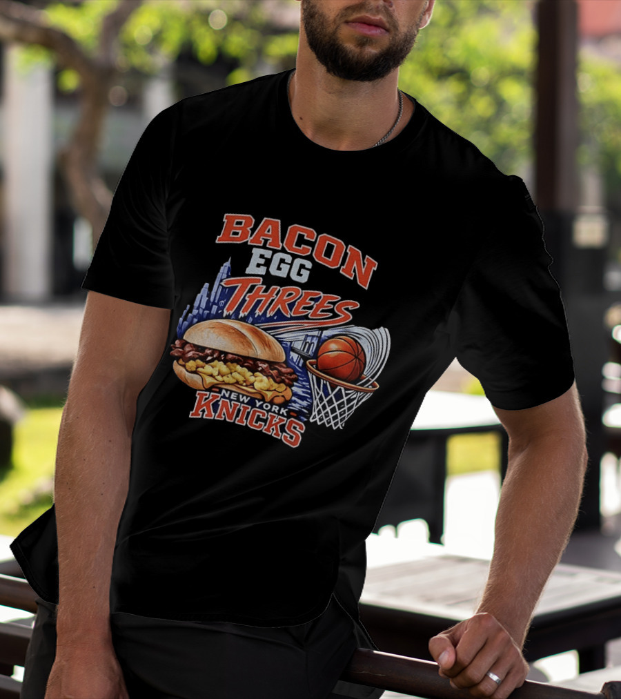 Bacon Egg And Threes New York Knicks Basketball Skyline Basketball Hoop Burger T-Shirt