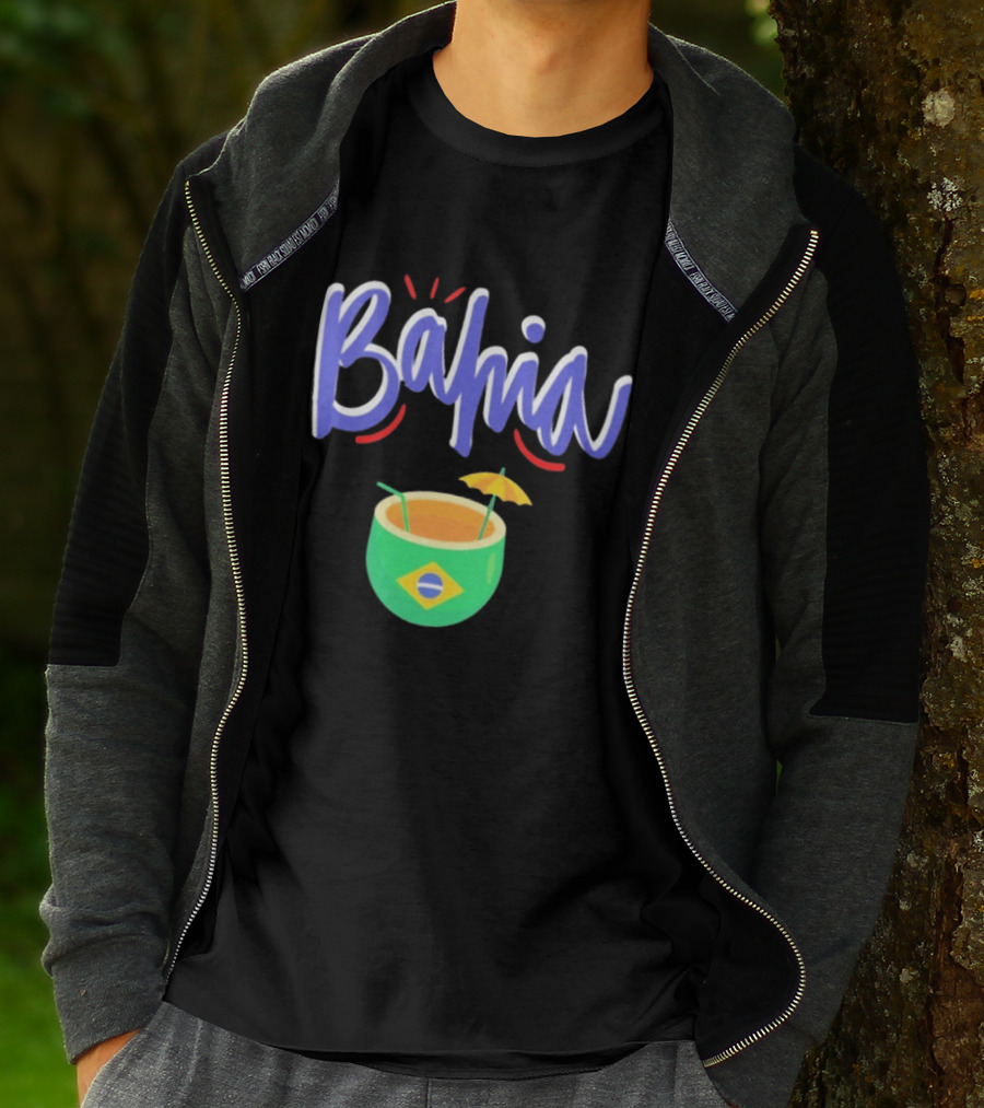 Bahia Brazil Salvador Culture Pride With Iconic Tropical Drink And Brazilian Flag T-Shirt