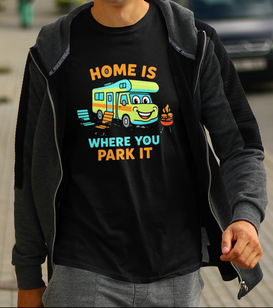 Home Is Where You Park It Fun Cartoon RV Camping Adventure T-Shirt