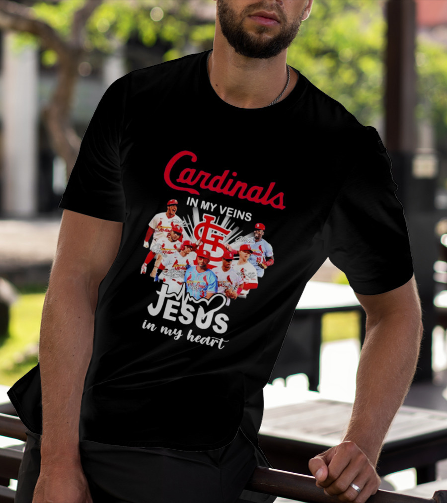 St Louis Cardinals In My Veins Jesus In My Heart Baseball Team Players T-Shirt