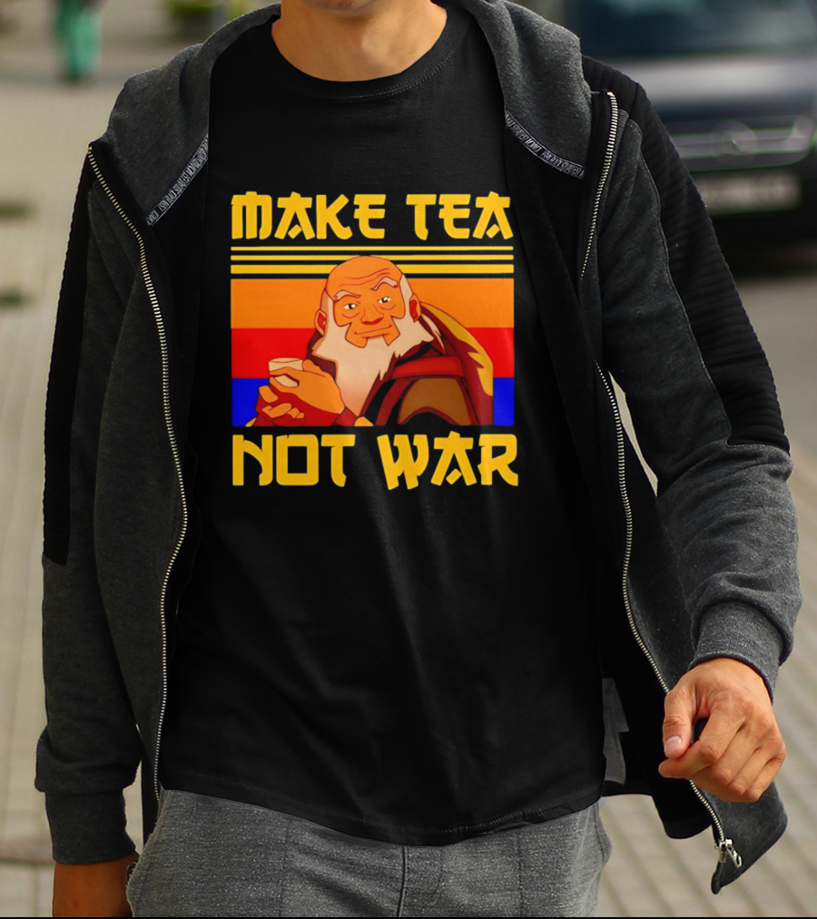 Make Tea Not War Uncle T-Shirt