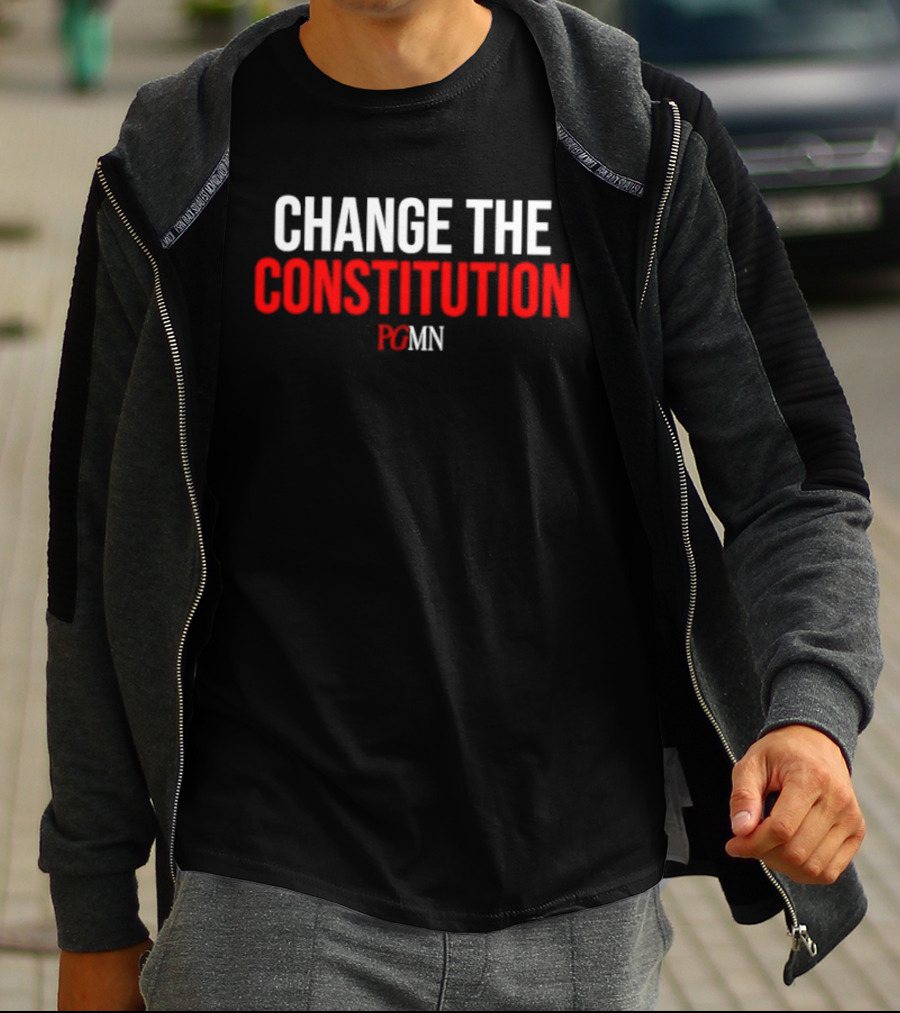 Change The Constitution PCMN Message T-Shirt