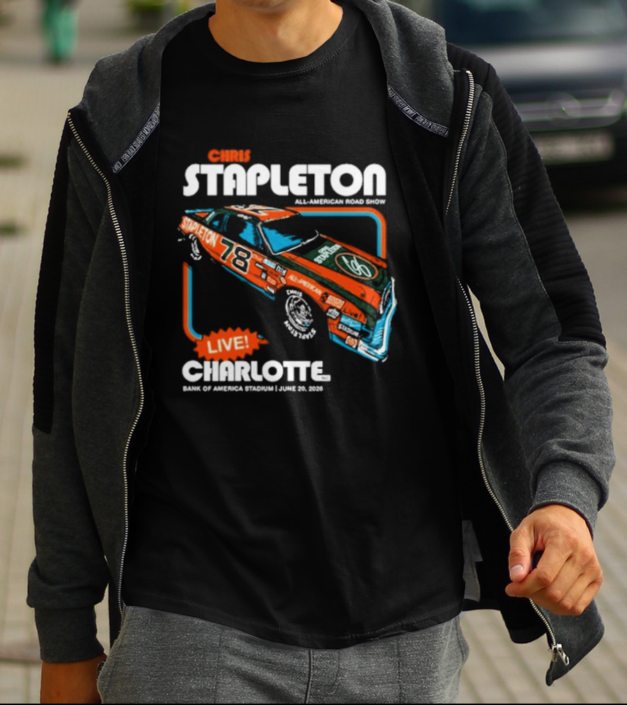 Chris Stapleton Live Bank Of America Stadium Charlotte NC June 20 2026 Racing Car T-Shirt