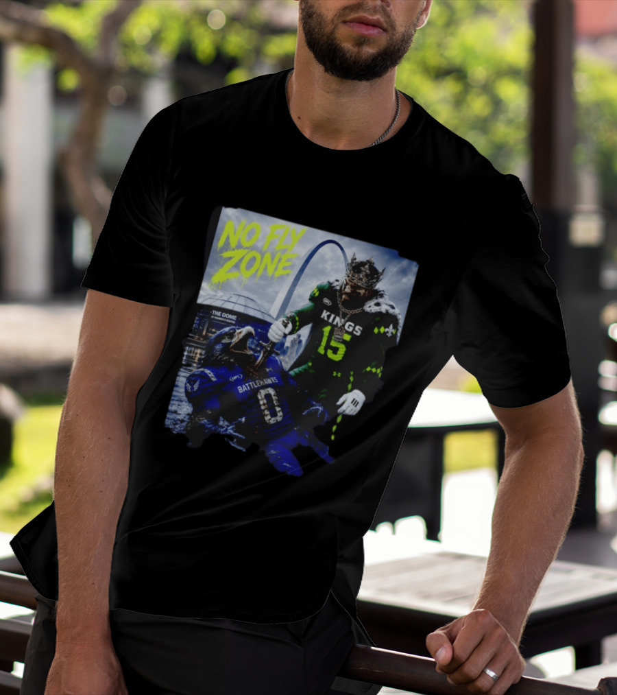 No Fly Zone Kings 15 Defeat Battlehawks The Dome At America's Center T-Shirt