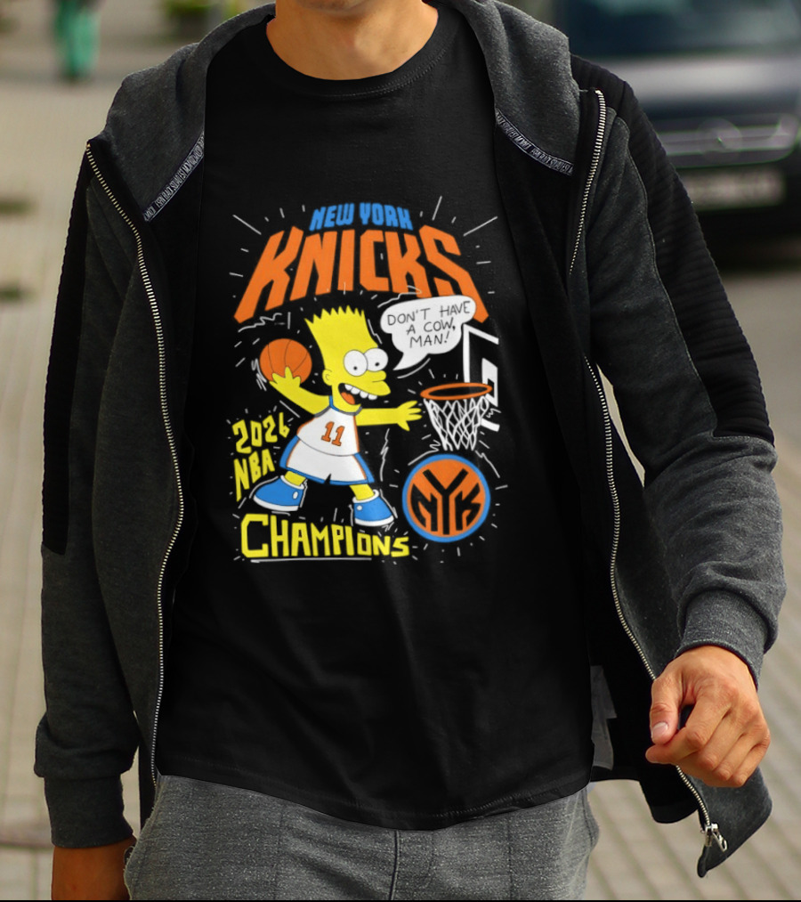 Bart Simpson Knicks 2026 NBA Champions Don't Have A Cow Man T-Shirt