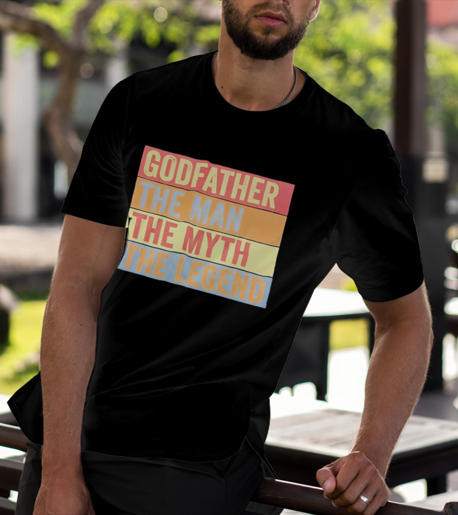 Godfather The Man The Myth The Legend T-Shirt