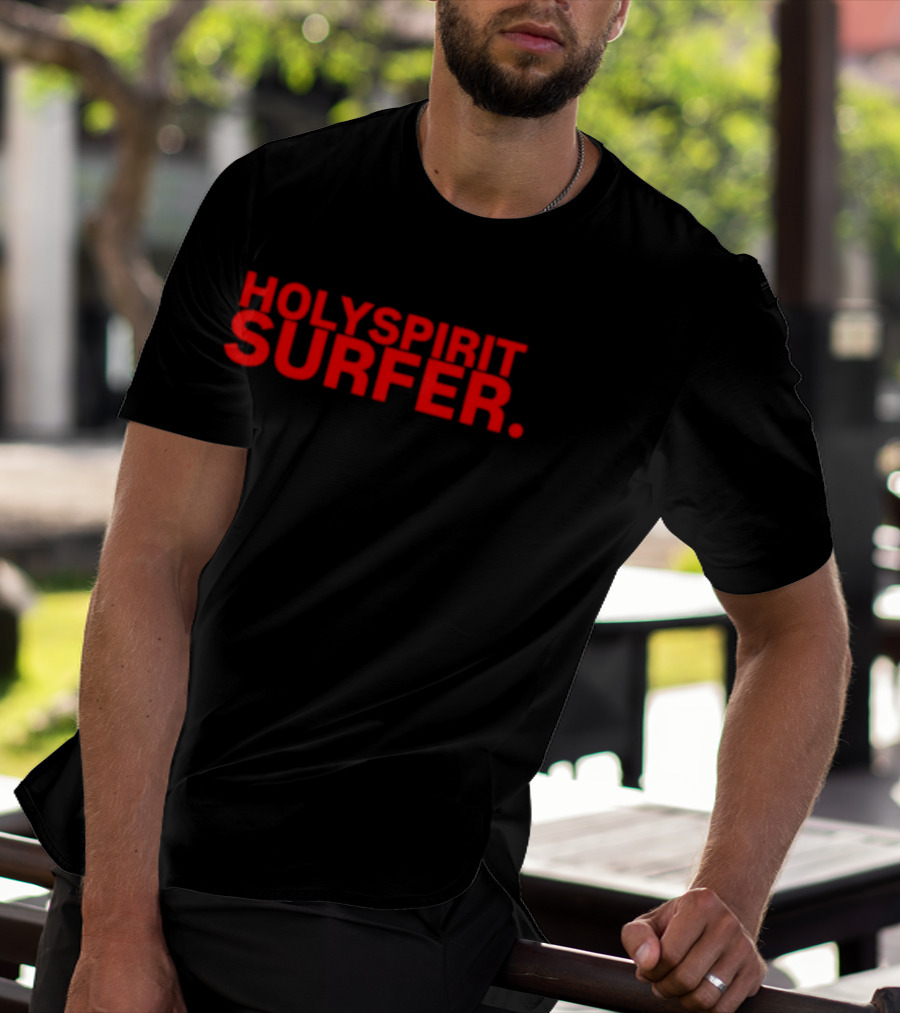 Holy Spirit Surfer Father's Day Celebration T-Shirt