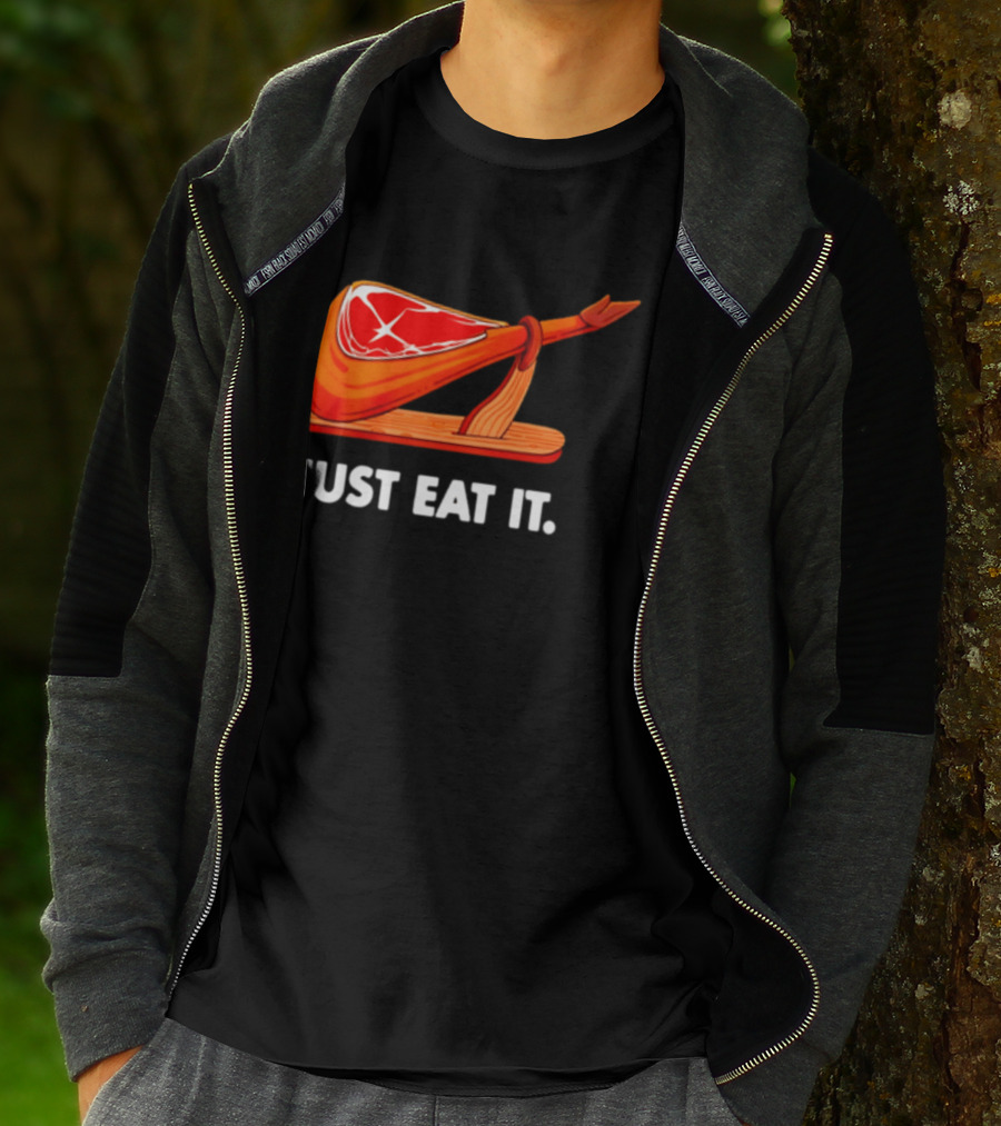 Just Eat It Jamon Iberico Ham Stand T-Shirt