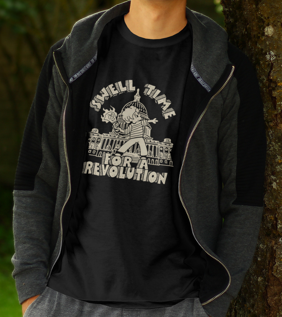 Swell Time For A Revolution Capitol Protest T-Shirt