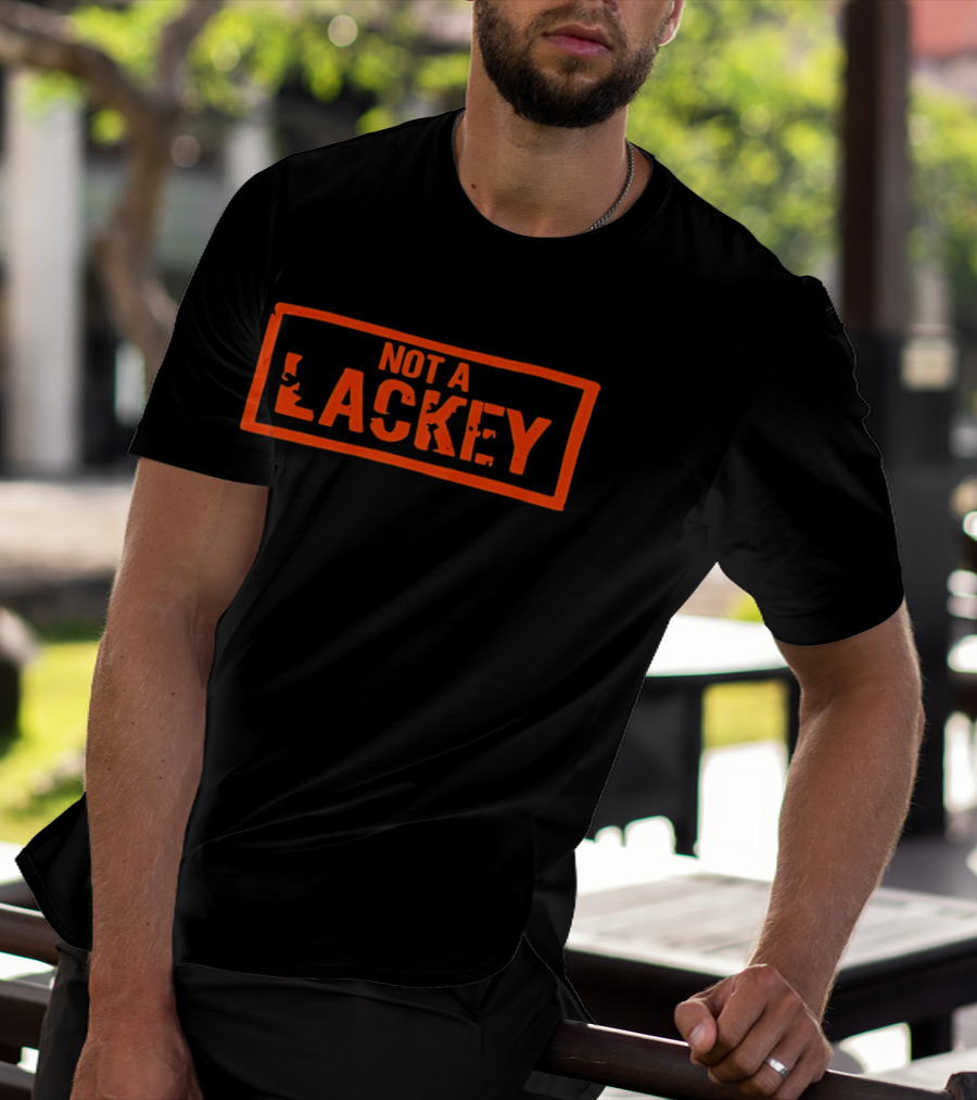 Not A Lackey Bold Red Stamped T-Shirt