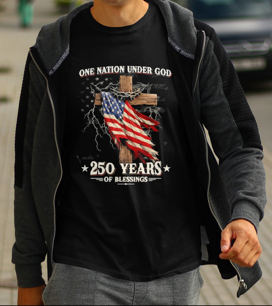 One Nation Under God 250 Years Of Blessings American Flag Cross T-Shirt