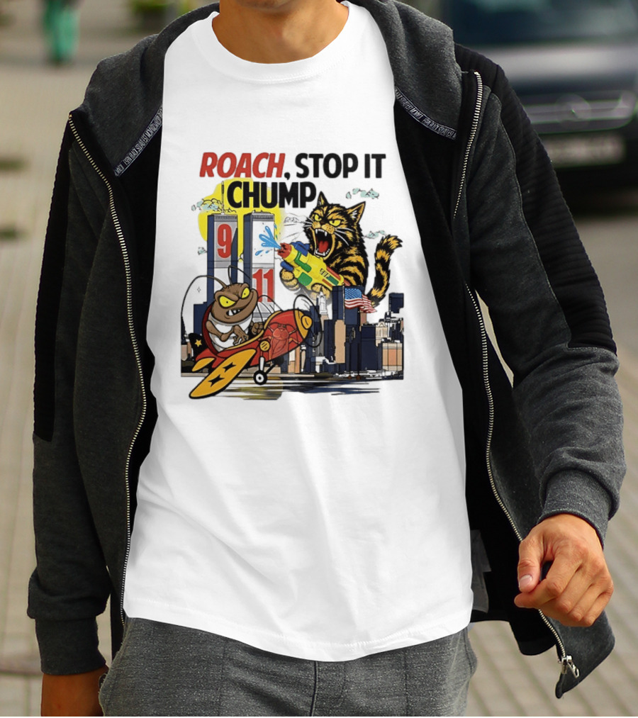 Roach Stop It Chump Cat Vs Cockroach September 11 Towers T-Shirt
