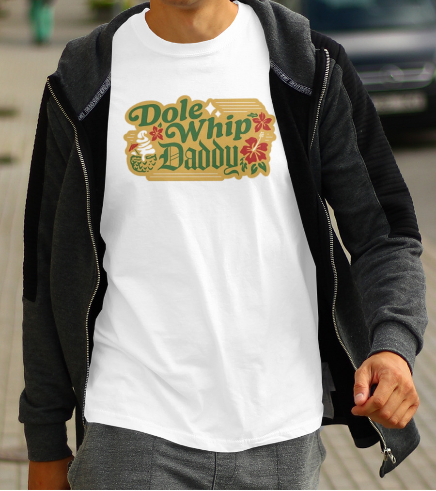 Dole Whip Daddy Pineapple Tropical Flowers Vacation T-Shirt