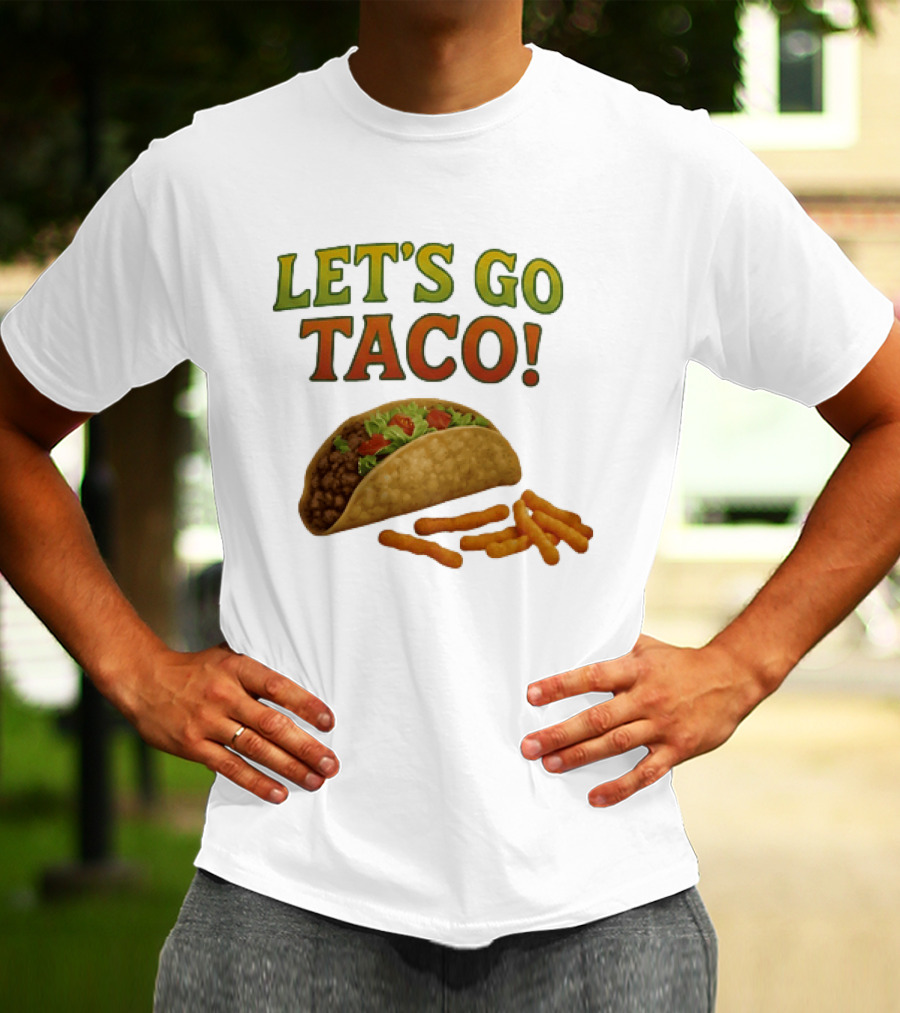 Let's Go Taco With Crunchy Cheese Snacks T-Shirt