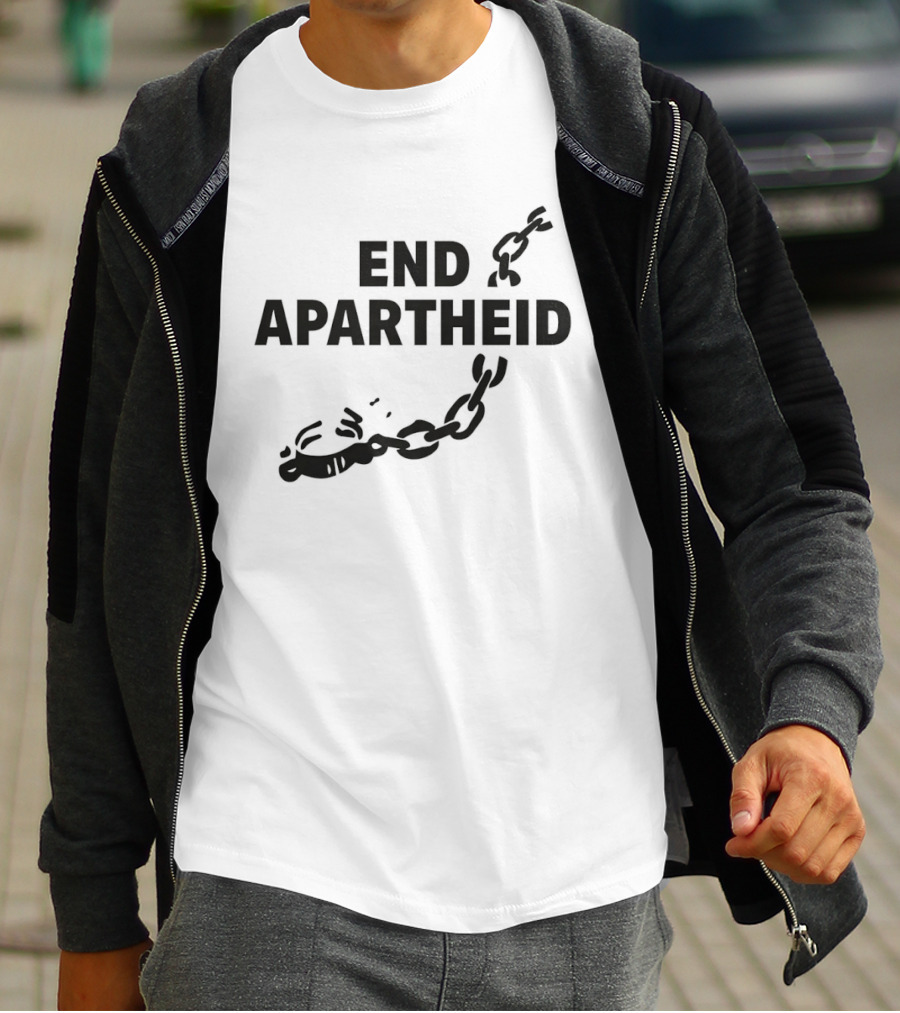 End Apartheid Broken Chains Justice 2026 No Place For Hate T-Shirt