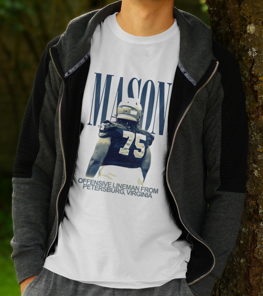 Mason 75 Offensive Lineman Petersburg Virginia T-Shirt