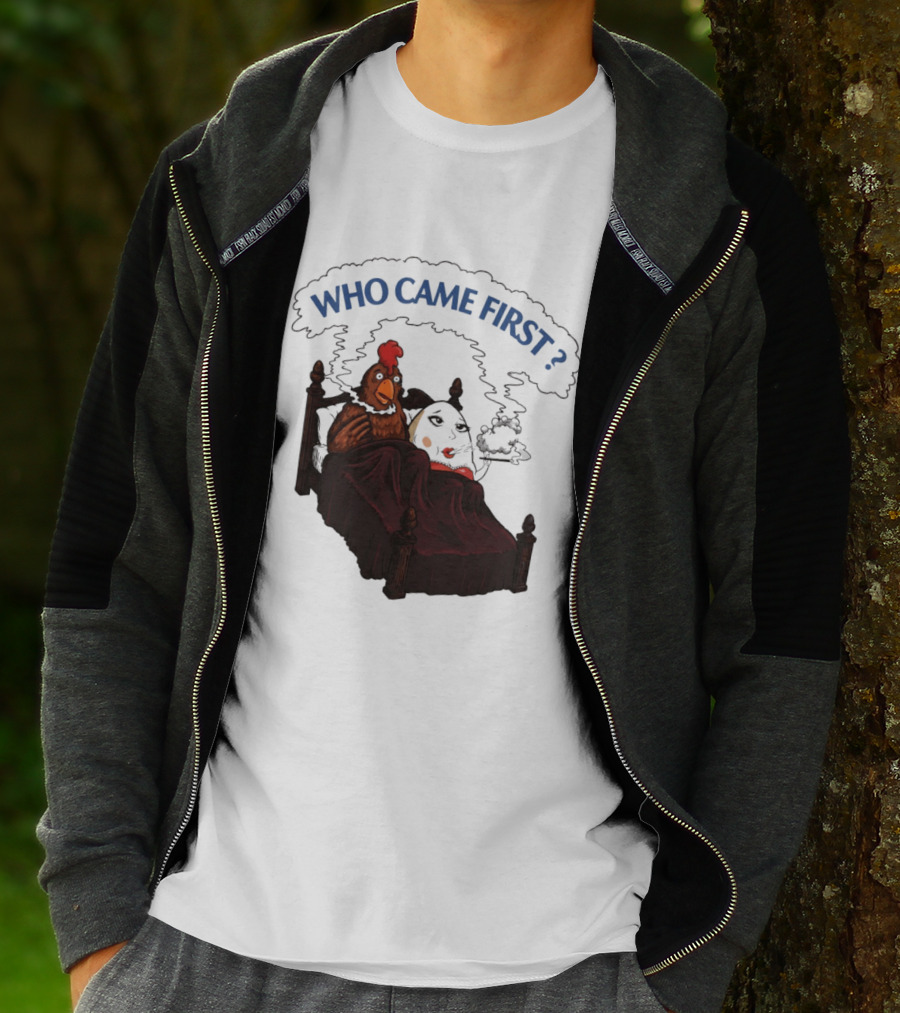 Who Came First Chicken And Egg Smoking Adult Meme Bed T-Shirt