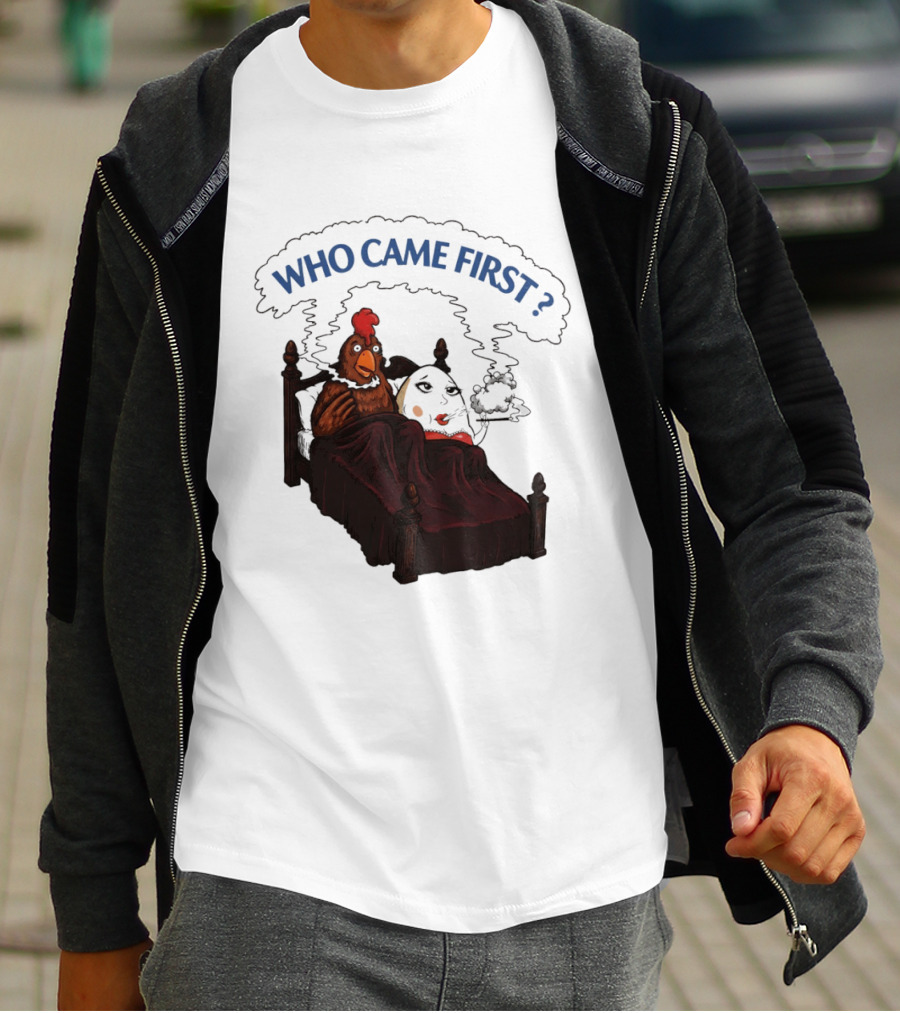 Who Came First Chicken And Egg Smoking Adult Meme Bed T-Shirt