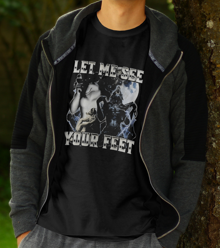 Let Me See Your Feet Howling Wolves Moon Meme T-Shirt