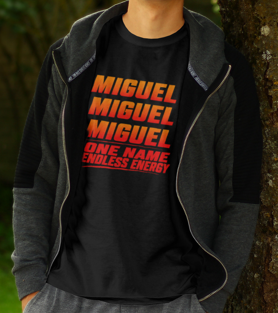 Miguel Miguel Miguel One Name Endless Energy T-Shirt