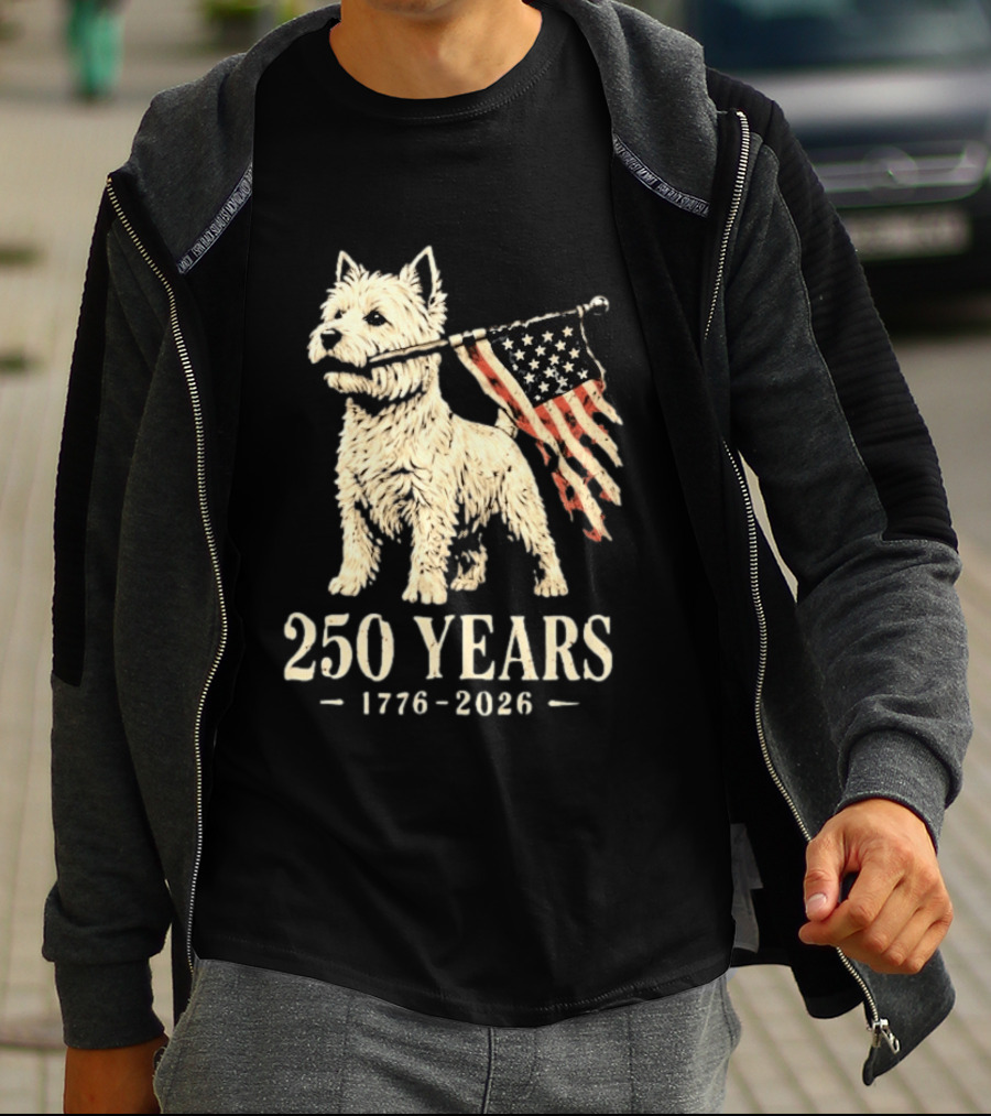 Westie Dog 250 Years 1776 2026 American Flag Patriotic Celebration T-Shirt