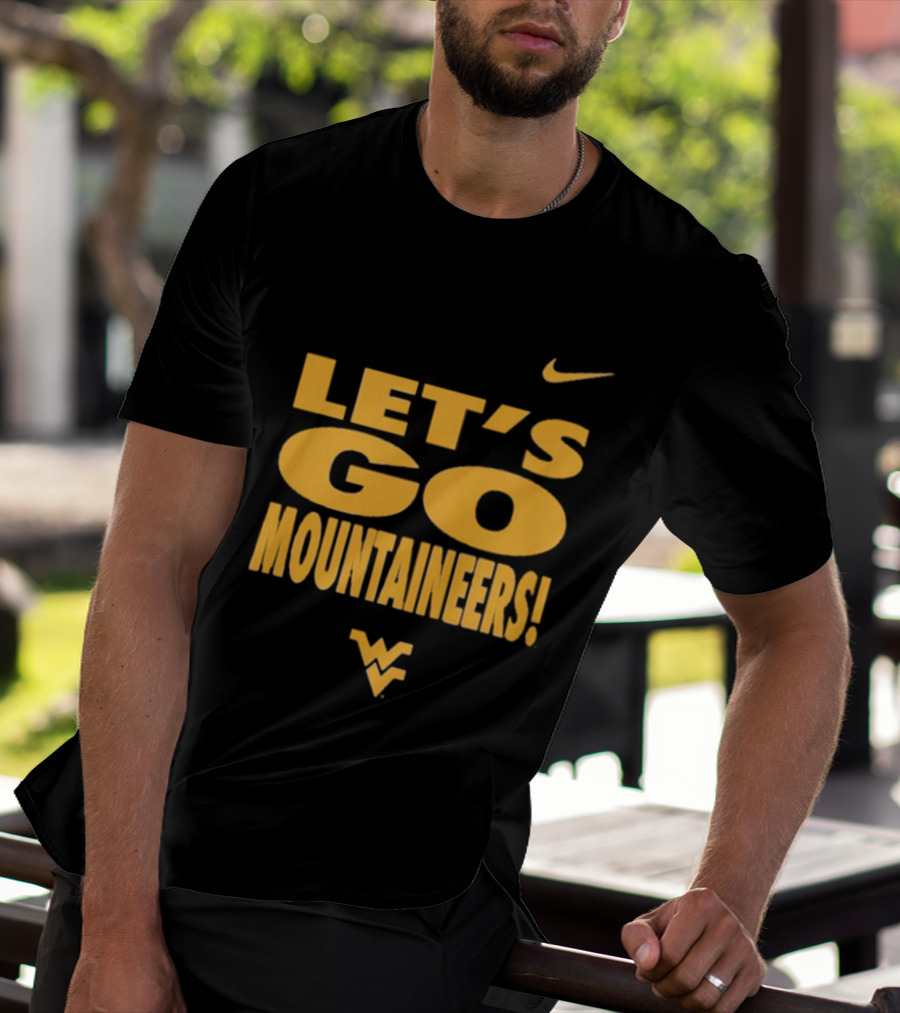 Let's Go Mountaineers Nike WVU West Virginia Mountaineers T-Shirt