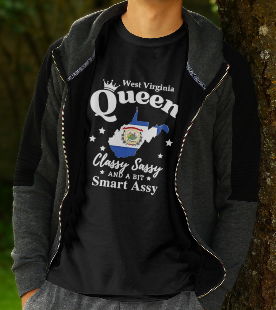 West Virginia Queen Classy Sassy And A Bit Smart Assy Map Design With Crown And State Flag T-Shirt