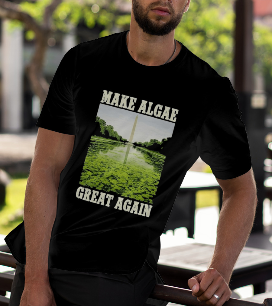 Make Algae Great Again Lincoln Memorial Reflecting Pool Washington Monument T-Shirt